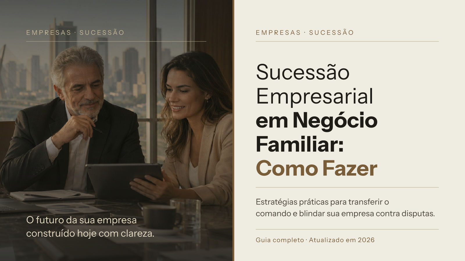 Sucessão Empresarial em Negócio Familiar: Como Fazer
